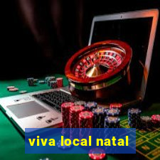 viva local natal